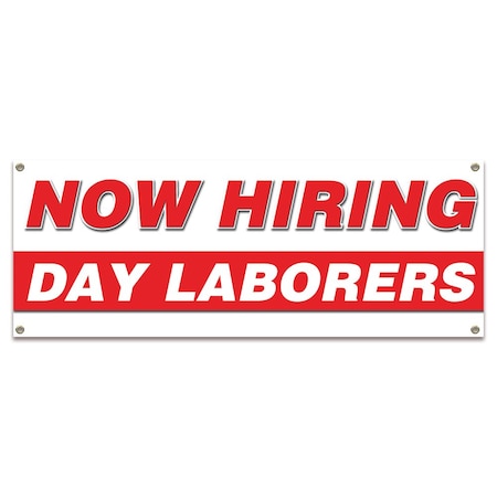 Signmission Now Hiring Day Laborers Banner Apply Inside Accepting Application Single Sided B-30228